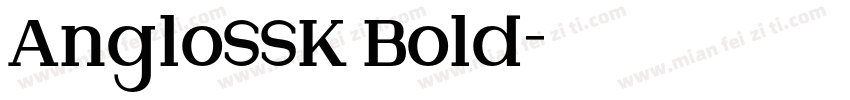 AngloSSK Bold字体转换